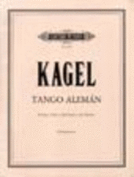 Tango Aleman Sheet Music by Mauricio Kagel