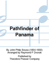 Pathfinder of Panama Sheet Music by John Philip Sousa