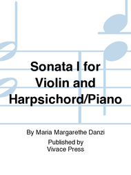 Sonata I for Violin and Harpsichord/Piano Sheet Music by Maria Margarethe Danzi
