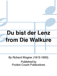 Du bist der Lenz from Die Walkure Sheet Music by Richard Wagner
