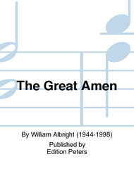 The Great Amen Sheet Music by William Albright