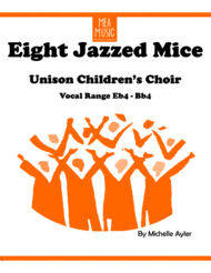 Eight Jazzed Mice Sheet Music by Michelle Ayler