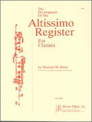 Development Of The Altissimo Register For Clarinet