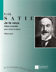 Je Te Veux Sheet Music by Erik Satie