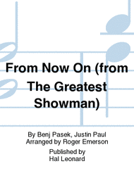 From Now On (from The Greatest Showman) Sheet Music by Benj Pasek