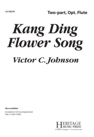 Kang Ding Flower Song Sheet Music by Victor C Johnson