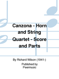 Canzona - Horn and String Quartet - Score and Parts Sheet Music by Richard Wilson