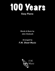 100 Years (Easy Piano) Sheet Music by Five for Fighting