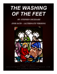 The Washing Of The Feet (for SATB - (Alternate Version) Sheet Music by Stephen DeCesare