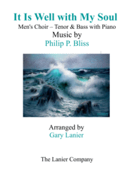 IT IS WELL WITH MY SOUL(Men's Choir - TB with Piano) Sheet Music by Philip P. Bliss
