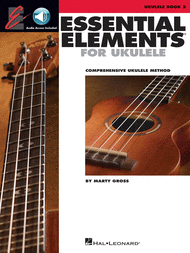 Essential Elements Ukulele Method - Book 2 Sheet Music by Marty Gross