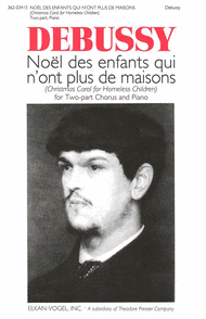 Noel Des Enfants Qui N'Ont Plus De Maisons Sheet Music by Claude Debussy
