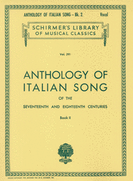 Anthology of Italian Song of the 17th and 18th Centuries - Book II Sheet Music by Various