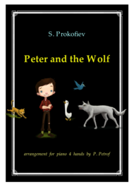 S. Prokofiev - Peter and the Wolf - for piano 4 hands Sheet Music by S. Prokofiev