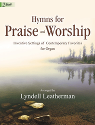 Hymns for Praise and Worship Sheet Music by Lyndell Leatherman