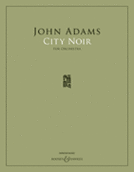 City Noir Sheet Music by John Adams