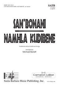 San'bonani/Namhla Kudibene Sheet Music by Michael J. Barrett