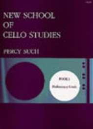New School of Cello Studies: Book 1 Sheet Music by Percy Such