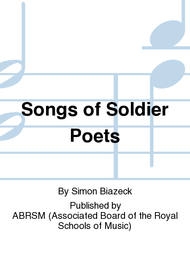 Songs of Soldier Poets Sheet Music by Simon Biazeck