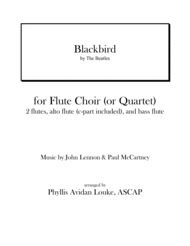 Blackbird by Lennon and McCartney for Flute Choir (or Quartet) Sheet Music by The Beatles
