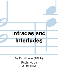 Intradas and Interludes Sheet Music by Karel Husa