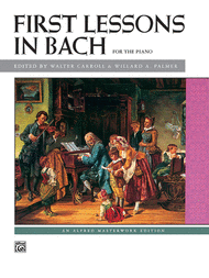 Bach -- First Lessons in Bach Sheet Music by Johann Sebastian Bach