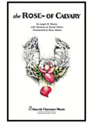 The Rose of Calvary Sheet Music by Joseph M. Martin