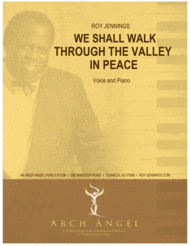 We Shall Walk Through the Valley in Peace Sheet Music by Roy Jennings