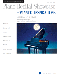 Piano Recital Showcase: Romantic Inspirations Sheet Music by Carol Klose