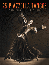 25 Piazzolla Tangos for Violin and Piano Sheet Music by Astor Piazzolla