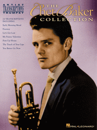 The Chet Baker Collection - Trumpet Sheet Music by Chet Baker