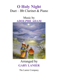 O HOLY NIGHT (Duet  Bb Clarinet & Piano with Parts) Sheet Music by Adolphe-Charles Adam