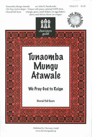 Tunaomba Mungu Atawale (We Pray God to Reign) - Choral/Full Score Sheet Music by John R Paradowski