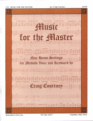 Music for the Master Medium Voice Sheet Music by Craig Courtney