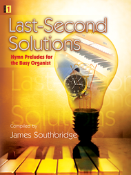 Last-Second Solutions Sheet Music by James Southbridge