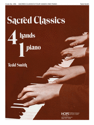 Sacred Classics for Four Hands Sheet Music by Tedd Smith