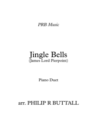 Jingle Bells (Piano Duet - Four Hands) Sheet Music by Philip R Buttall