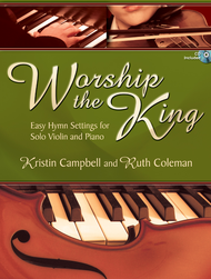 Worship the King Sheet Music by Kristin Campbell
