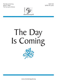The Day Is Coming Sheet Music by Mark A. Miller