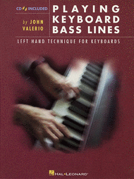 Playing Keyboard Bass Lines Left-Hand Technique for Keyboards Sheet Music by John Valerio