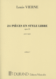 24 Pieces en style libre - Volume I Sheet Music by Louis Vierne