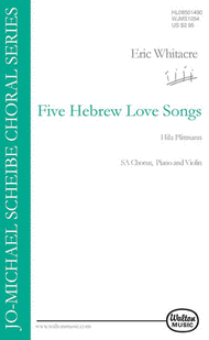 Five Hebrew Love Songs (SA) Sheet Music by Eric Whitacre