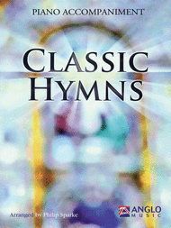 Classic Hymns (Piano Accompaniment) Sheet Music by Philip Sparke