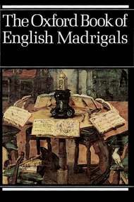 The Oxford Book of English Madrigals Sheet Music by Philip Lane Ledger