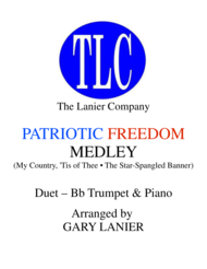 PATRIOTIC FREEDOM MEDLEY (Duet  Bb Trumpet and Piano/Score and Parts) Sheet Music by JOHN STAFFORD SMITH