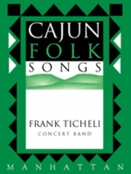 Cajun Folk Songs Sheet Music by Frank Ticheli