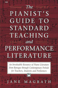 Pianists Guide to Standard Teaching and Performance Literature Sheet Music by Jane Magrath