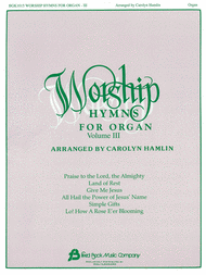 Worship Hymns for Organ - Volume 3 Sheet Music by Carolyn Hamlin
