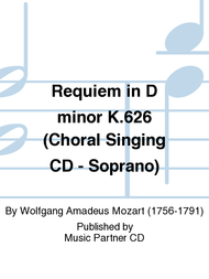 Requiem in D minor K.626 (Choral Singing CD - Soprano) Sheet Music by Wolfgang Amadeus Mozart