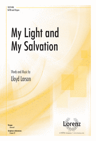 My Light and My Salvation Sheet Music by Lloyd Larson